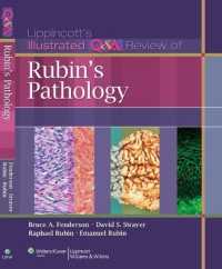 Lippincott図解ルービン病理学Q&A（第２版）<br>Lippincott Illustrated Q&A Review of Rubin's Pathology (Lippincott Illustrated Reviews Series) （2ND）