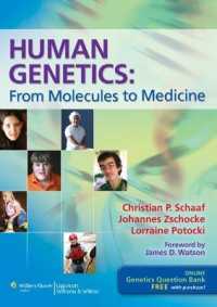 Human Genetics : From Molecules to Medicine