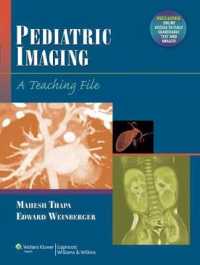 Pediatric Imaging : A Teaching File （1 HAR/PSC）