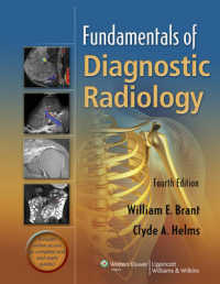 放射線診断学の基礎（第４版・１巻本）<br>Fundamentals of Diagnostic Radiology （4TH）