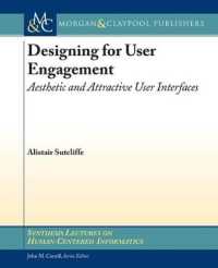 Designing for User Engagment : Aesthetic and Attractive User Interfaces (Synthesis Lectures on Human-centered Informatics)