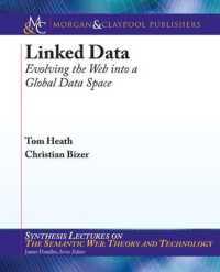 Linked Data : Evolving the Web into a Global Data Space (Synthesis Lectures on the Semantic Web: Theory and Technology)