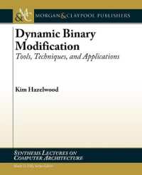 Dynamic Binary Modification : Tools, Techniques and Applications (Synthesis Lectures on Computer Architecture)