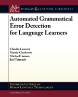 Automated Grammatical Error Detection for Language Learners (Synthesis Lectures on Human Language Technologies)