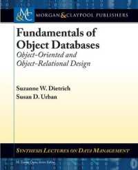 Fundamentals of Object Databases : Object-Oriented and Object-Relational Design (Synthesis Lectures on Data Management)