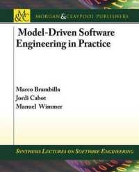 Model-Driven Software Engineering in Practice (Synthesis Lectures on Software Engineering)