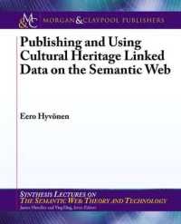 Publishing and Using Cultural Heritage Linked Data on the Semantic Web (Synthesis Lectures on the Semantic Web: Theory and Technology)