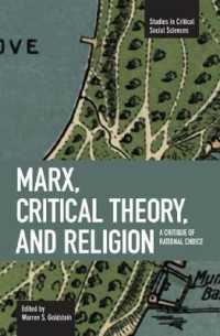 Marx, Critical Theory and Religion: A Critique of Rational Choice : Studies in Critical Social Sciences, Volume 6 (Studies in Critical Social Sciences)