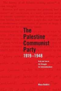 The Palestinian Communist Party 1919-1948 : Arab and Jew in the Struggle for Internationalism