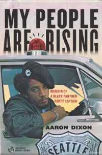 My People Are Rising : Memoir of a Black Panther Party Captain