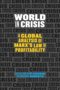 World in Crisis : Marxist Perspectives on Crash & Crisis