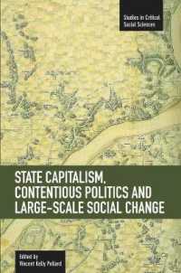State Capitalism, Contentious Politics and Large-scale Social Change : Studies in Critical Social Sciences, Volume 29 (Studies in Critical Social Sciences)