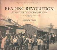 Reading Revolution : Shakespeare on Robben Island