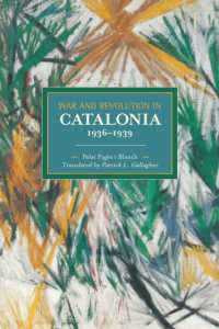 War and Revolution in Catalonia, 1936-1939 : Historical Materialism, Volume 58 (Historical Materialism)
