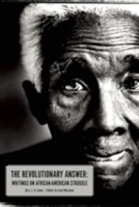 The Revolutionary Answer : Writings on African American Struggle