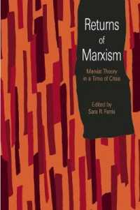 Returns of Marxism : Marxist Theory in a Time of Crisis