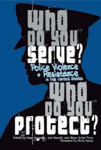 Who Do You Serve, Who Do You Protect? : Police Violence and Resistance in the United States