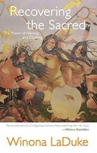 Recovering the Sacred : The Power of Naming and Claiming （2ND）