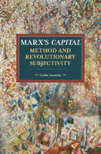 Marx's Capital, Method and Revolutionary Subjectivity (Historical Materialism)