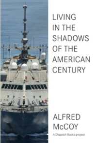 In the Shadows of the American Century : The Rise and Decline of US Global Power