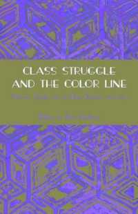 Class Struggle and the Color Line : American Socialism and the Race Question, 1900-1930