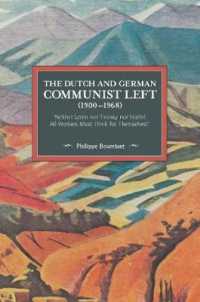 The Dutch and German Communist Left (1900-1968) : 'Neither Lenin nor Trotsky nor Stalin! All Workers Must Think for Themselves.'