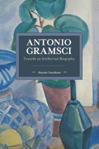 Antonio Gramsci : Towards an Intellectual Biography