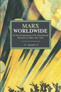 Marx Worldwide : On the Development of the International Discourse on Marx since 1965