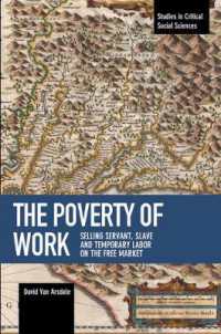 The Poverty of Work : Selling Servant, Slave and Temporary Labor on the Free Marke