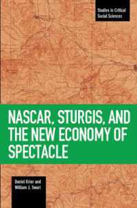 Nascar, Sturgis, and the New Economy of Spectacle