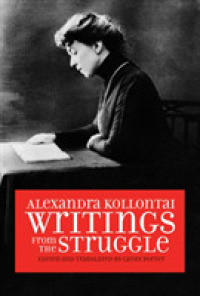 Alexandra Kollontai : Writings from the Struggle