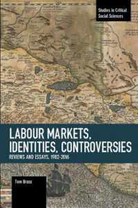 Labour Markets, Identities, Controversies : Reviews and Essays, 1982-2016