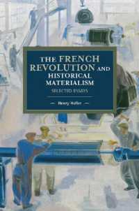The French Revolution and Historical Materialism : Selected Essays