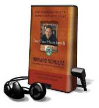 Pour Your Heart into It : How Starbucks Built a Company One Cup at a Time (Playaway Adult Nonfiction)