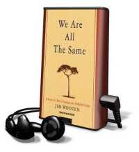 We Are All the Same (Playaway Young Adult)