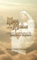 Mirth of the Messiah: A Slightly Skewed Look at the Goofy Side of the Gospels