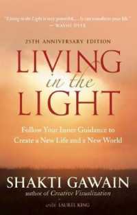 Living in the Light : Follow Your Inner Guidance to Create a New Life and a New World （2ND）
