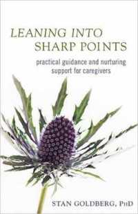 Leaning into Sharp Points : Practical Guidance and Nurturing Support for Caregivers