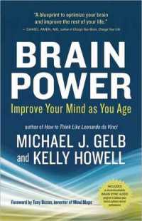 Brain Power : Improve Your Mind as You Age