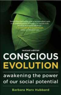 Conscious Evolution : Awakening the Power of Our Social Potential （Revised）
