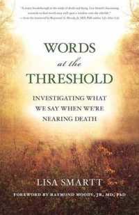 Words at the Threshold : Investigating What We Say When We're Nearing Death
