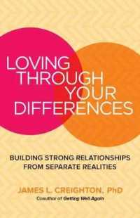 Loving through Your Differences : Building Strong Relationships from Separate Realities