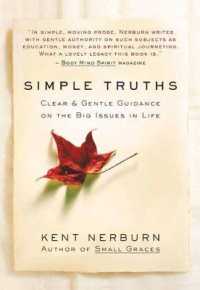 Simple Truths : Clear and Gentle Guidance on the Big Issues in Life
