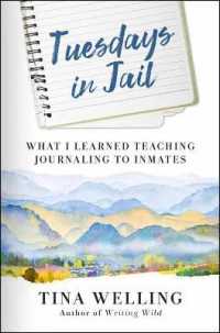 Tuesdays in Jail : What I Learned Teaching Journaling to Inmates