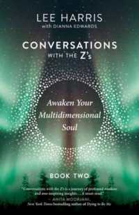 Awaken Your Multidimensional Soul : Conversations with the Z's, Book Two (Conversations with the Z's)
