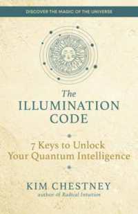 The Illumination Code : 7 Keys to Unlock Your Quantum Intelligence
