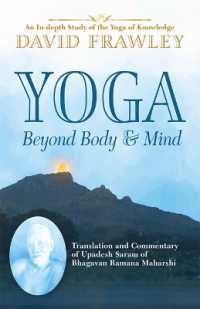Yoga Beyond Body & Mind : Translation and Commentary of Upadesh Saram of Bhagavan Ramana Maharshi