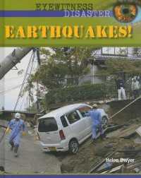 Earthquakes! (Eyewitness Disaster) （Library Binding）