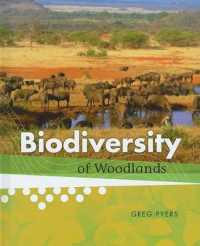 Biodiversity of Woodlands (Biodiversity) （Library Binding）