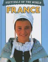 Festivals of the World: France (Festivals of the World) （Library Binding）